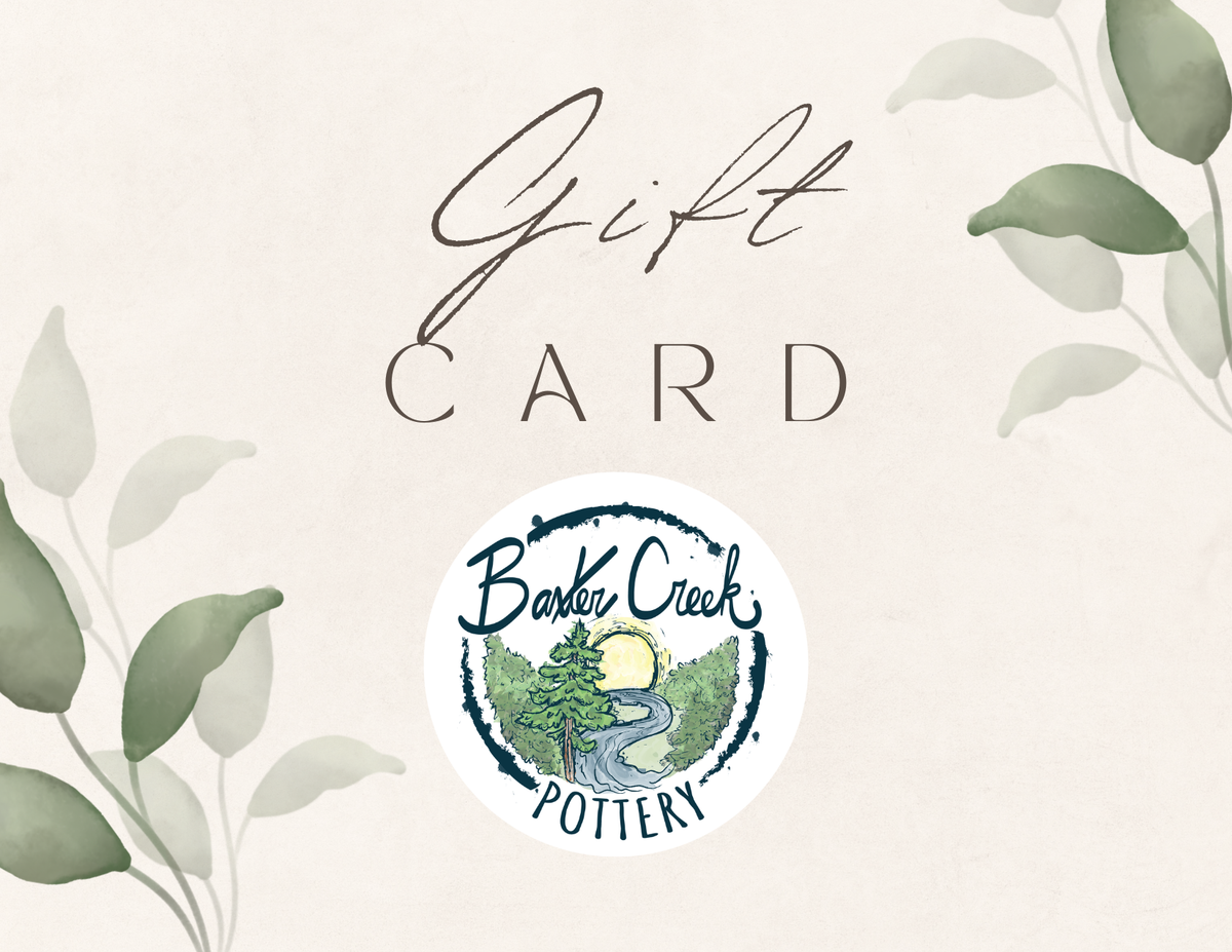Gift Card: Baxter Creek Pottery